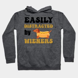 funny easily distracted by wieners Hoodie